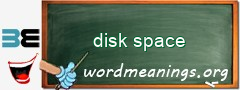 WordMeaning blackboard for disk space